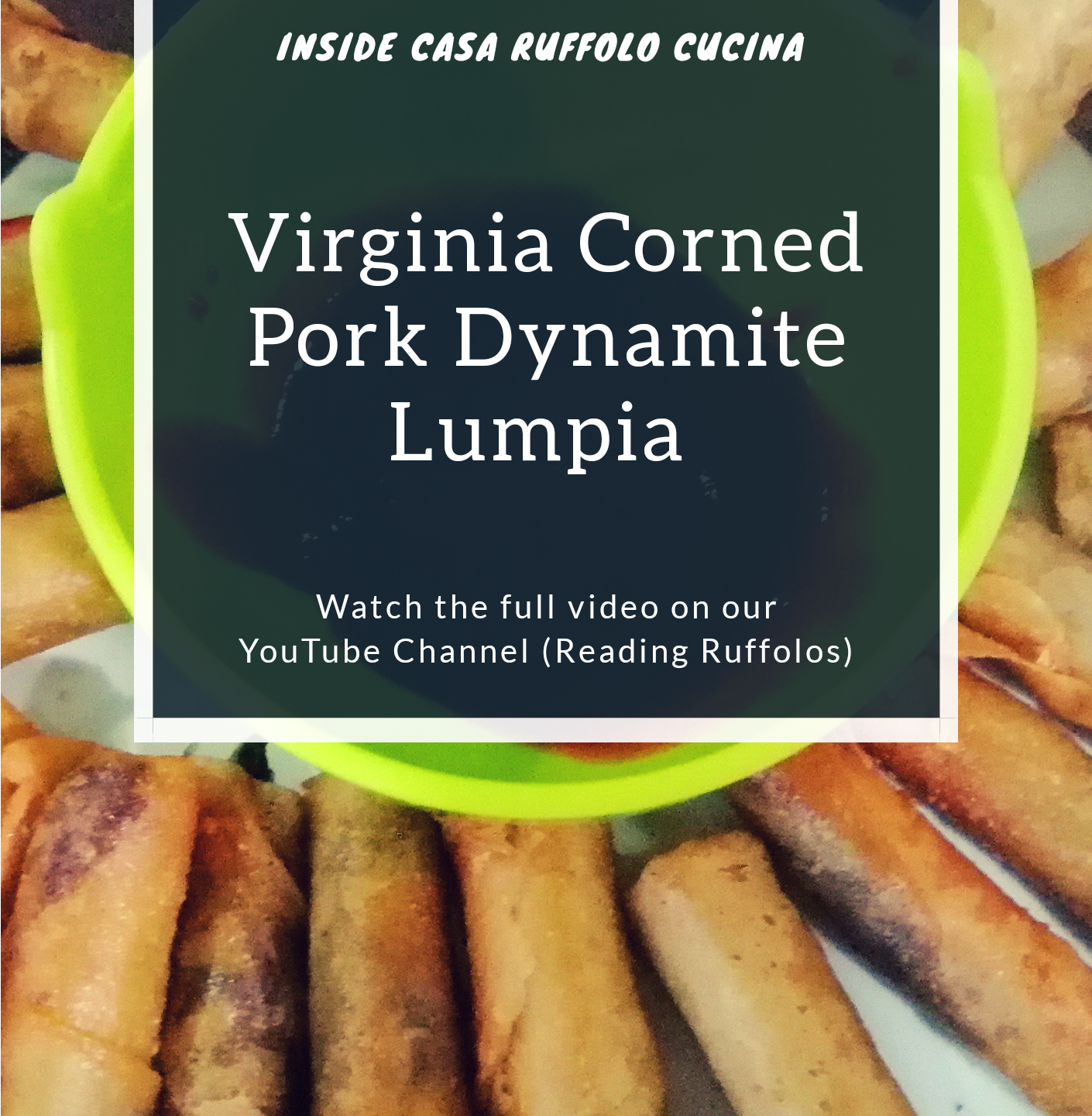 Virginia Corned Pork Dynamite Lumpia